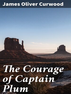 cover image of The Courage of Captain Plum